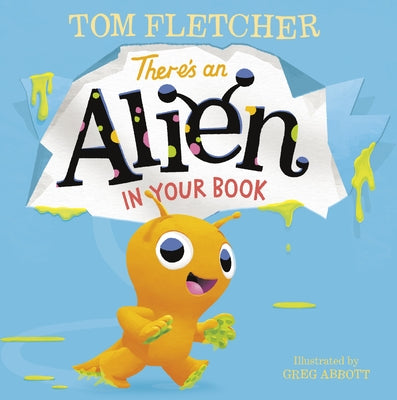 There's an Alien in Your Book by Fletcher, Tom