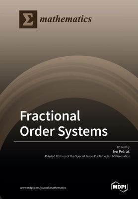 Fractional Order Systems by Petrás, Ivo