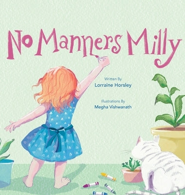 No Manners Milly by Horsley, Lorraine