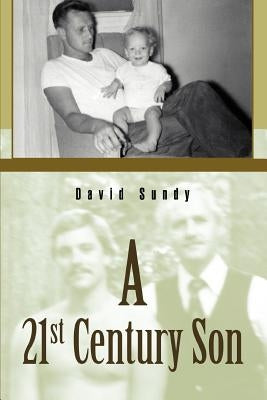 A 21st Century Son by Sundy, David