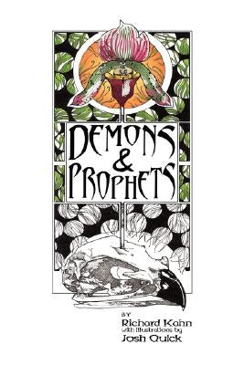 Demons and Prophets by Kahn, Richard