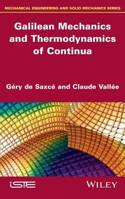 Galilean Mechanics and Thermodynamics of Continua by de Saxcé