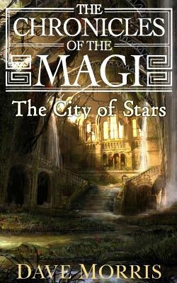 The City of Stars by Morris, Dave