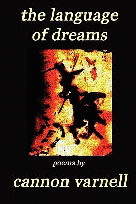 The language of dreams by Varnell, Cannon