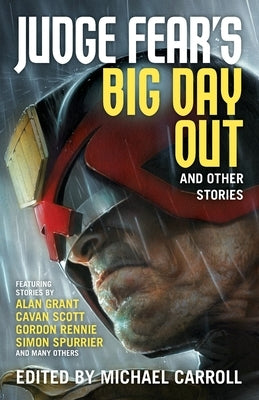 Judge Fear's Big Day Out and Other Stories by Carroll, Michael