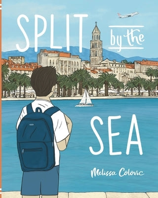 Split by the Sea by Colovic, Melissa