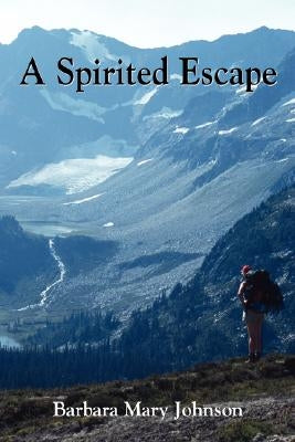 A Spirited Escape by Johnson, Barbara Mary