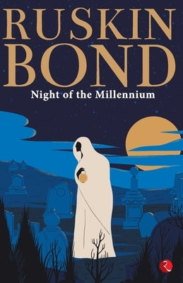 Night of the Millennium by Bond, Ruskin