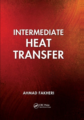 Intermediate Heat Transfer by Fakheri, Ahmad