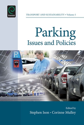 Parking: Issues and Policies by Ison, Stephen G.