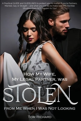 How My Wife was Stolen: When I Was Not Looking by Richards, Thomas