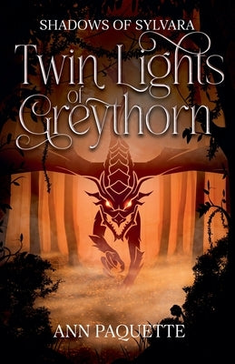 Twin Lights of Greythorn by Paquette, Ann