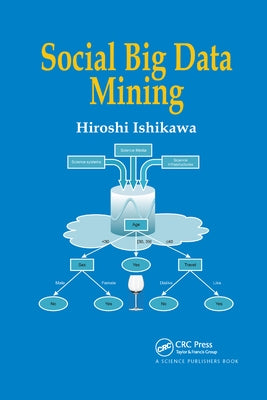Social Big Data Mining by Ishikawa, Hiroshi