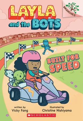 Built for Speed: A Branches Book (Layla and the Bots #2): Volume 2 by Fang, Vicky