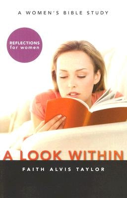 Look Within by Taylor, Faith Alvis