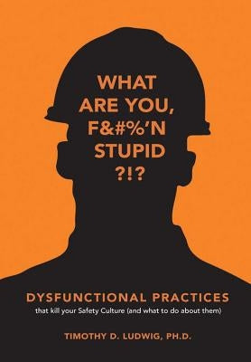 Dysfunctional Practices by Ludwig, Timothy