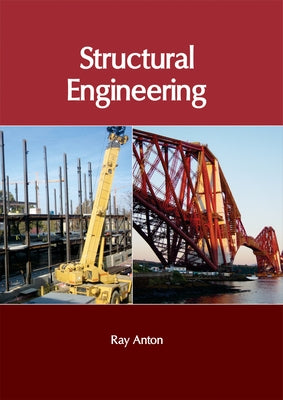 Structural Engineering by Anton, Ray