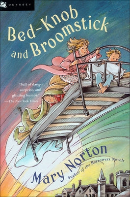 Bed-Knob and Broomstick by Norton, Mary
