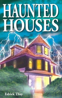 Haunted Houses by Thay, Edrick