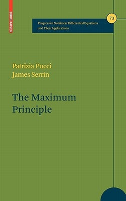 The Maximum Principle by Pucci, Patrizia