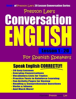 Preston Lee's Conversation English For Spanish Speakers by Preston, Matthew