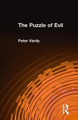The Puzzle of Evil by Vardy, Peter