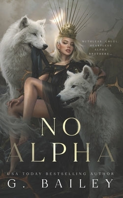 No Alpha by Bailey, G.