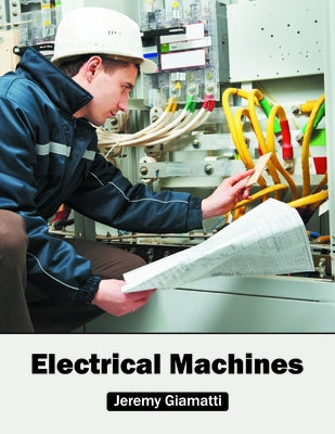 Electrical Machines by Giamatti, Jeremy