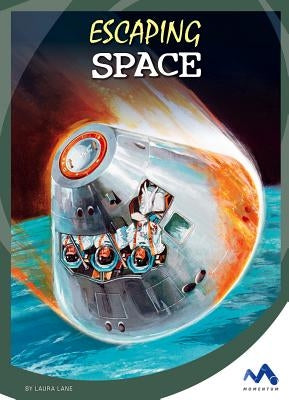 Escaping Space by Lane, Laura