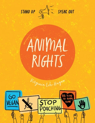 Animal Rights by Loh-Hagan, Virginia