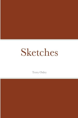 Sketches by Oxley, Terry