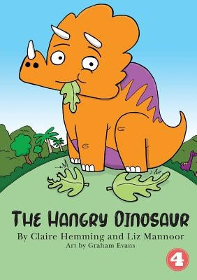 The Hangry Dinosaur by Hemming, Claire