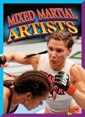 Mixed Martial Artists by Noll, Elizabeth