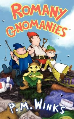 Romany Gnomanies by Winks, P. M.