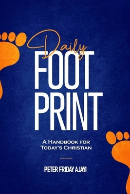Daily Foot Print by Ajayi, Peter
