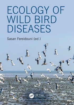 Ecology of Wild Bird Diseases by Fereidouni, Sasan