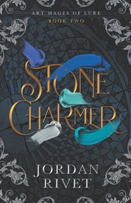 Stone Charmer by Rivet, Jordan