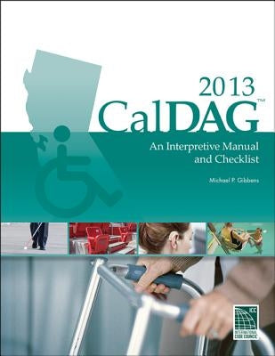 CalDAG: An Interpretive Manual and Checklist by International Code Council
