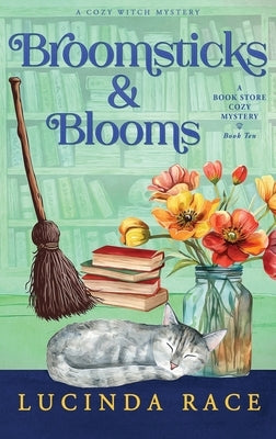 Broomsticks & Blooms Hardcover by Race, Lucinda