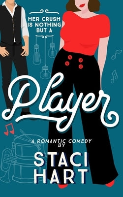 Player by Hart, Staci