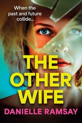 The Other Wife by Ramsay, Danielle