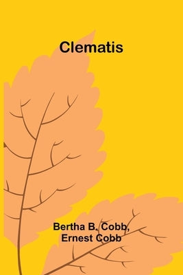 Clematis by Cobb, Bertha B.