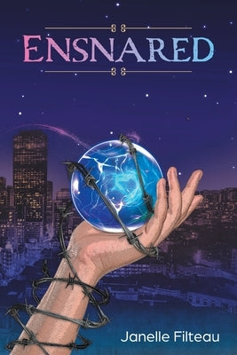 Ensnared by Filteau, Janelle