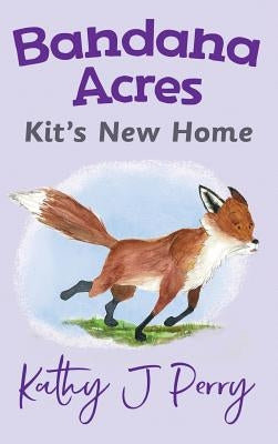 Kit's New Home by Perry, Kathy J.