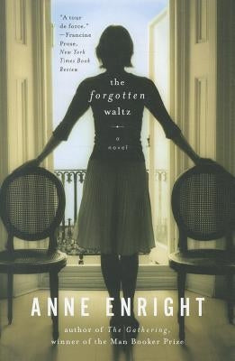 The Forgotten Waltz by Enright, Anne