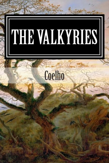 The Valkyries by Literatura Contemporanea