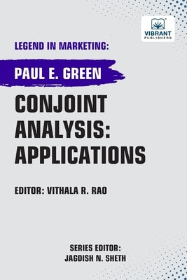 Conjoint Analysis: Applications by Green, Paul E.
