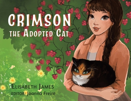 Crimson the Adopted Cat by James, Elisabeth