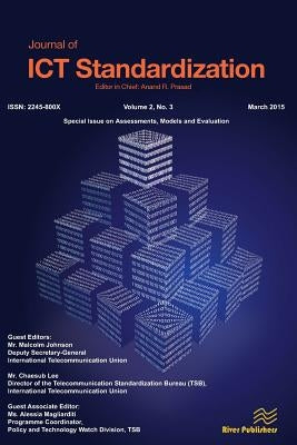 Journal of ICT Standardisation: Assessments, Models and Evaluation by Johnson, Malcolm