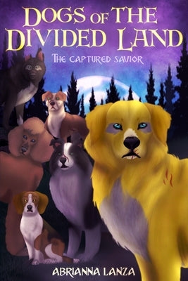 The Captured Savior by Lanza, Abrianna